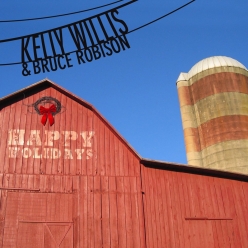 Bruce Robison & Kelly Willis - Happy Holidays